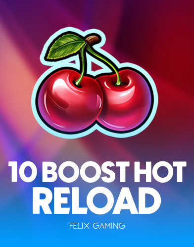 10 Boost Hot Reload