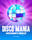 Disco Mania Megaways Merge