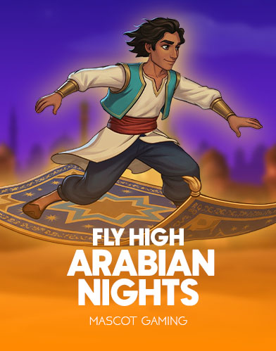 Fly High Arabian Nights